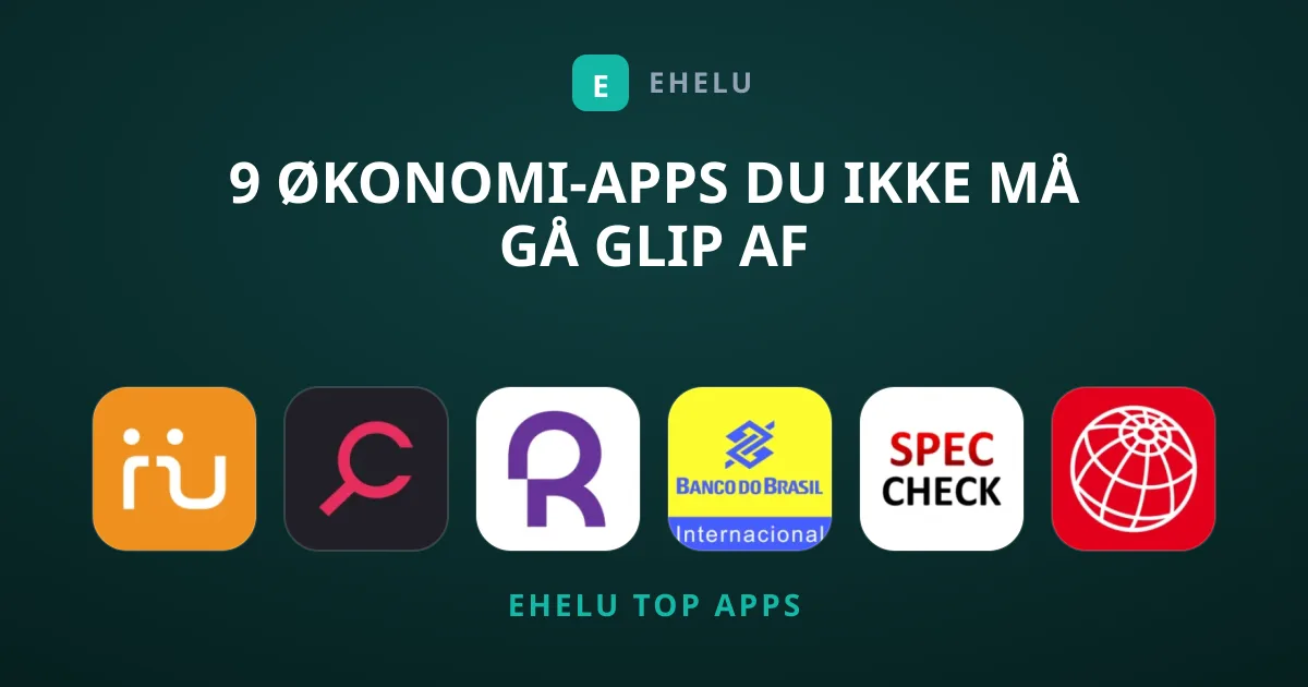 9 Økonomi-apps Du Ikke Må Gå Glip Af